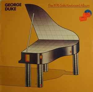 LP gebruikt - George Duke - The 1976 Solo Keyboard Album, Cd's en Dvd's, Vinyl | Jazz en Blues, Zo goed als nieuw, Verzenden