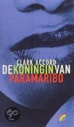 De koningin van Paramaribo / Rainbow pocketboeken / 539, Verzenden, Gelezen, Clark Accord