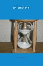 9789402117073 De tweede helft Johan Wijngaarden, Boeken, Verzenden, Nieuw, Johan Wijngaarden