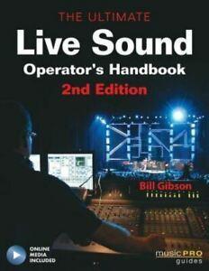 Music pro guides: The ultimate live sound operators, Boeken, Taal | Engels, Gelezen, Verzenden