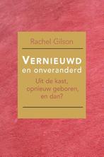 9789087184759 Vernieuwd en onveranderd | Tweedehands, Verzenden, Zo goed als nieuw, Rachel Gilson