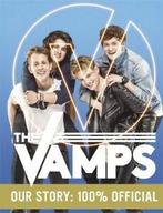 Our story: 100% official by The Vamps (Hardback), Gelezen, The Vamps, Verzenden