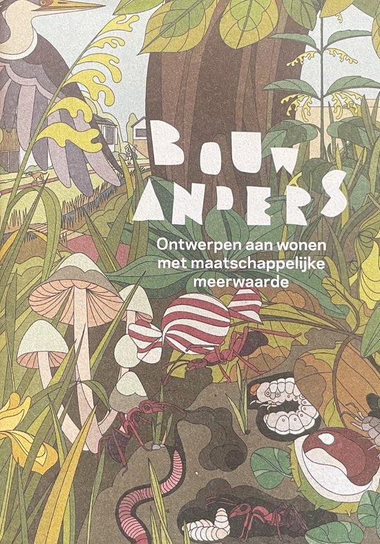 Bouw Anders, Boeken, Overige Boeken, Ophalen of Verzenden