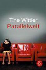Parallelwelt 9783596160952 Tine Wittler, Gelezen, Tine Wittler, Verzenden