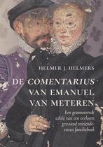 9789464550696 De comentarius van Emanuel van Meteren, Nieuw, Helmer J. Helmers, Verzenden