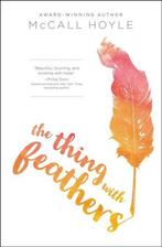 The Thing With Feathers 9780310758518 Mccall Hoyle, Gelezen, Mccall Hoyle, Verzenden