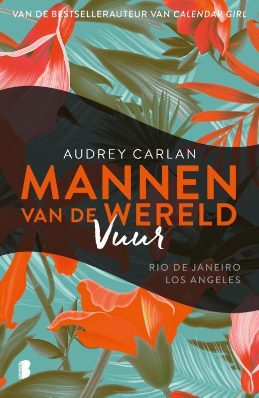 Vuur / Mannen van de wereld / 6 9789022591758 Audrey Carlan, Boeken, Romans, Gelezen, Verzenden