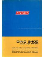1969 FIAT DINO 2400 COUPE (TIPO 135BC) CARROSSERIE, Auto diversen, Handleidingen en Instructieboekjes