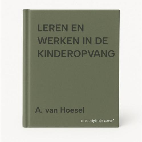LEREN EN WERKEN IN DE KINDEROPVANG 9789035219649, Boeken, Studieboeken en Cursussen, Gelezen, Verzenden