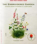 The Embroidered Garden 9781611802665 Kazuko Aoki, Verzenden, Zo goed als nieuw, Kazuko Aoki