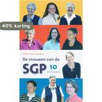 De vrouwen van de SGP 9789061404439 P. van Leeuwen, Boeken, Verzenden, Gelezen, P. van Leeuwen