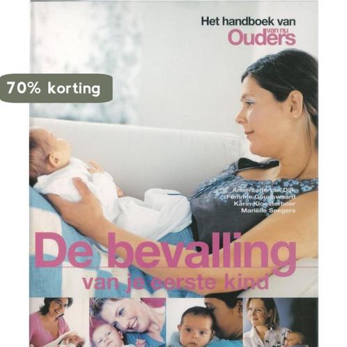 De bevalling van je eerste kind 9789058551290 A. van Dijk, Boeken, Zwangerschap en Opvoeding, Gelezen, Verzenden