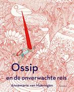 Ossip en de onverwachte reis 9789025872984, Verzenden, Zo goed als nieuw, Annemarie van Haeringen