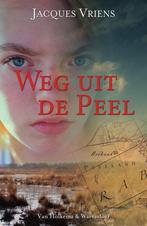 Weg uit de Peel (9789000387816, Jacques Vriens), Boeken, Nieuw, Verzenden