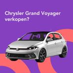 Jouw Chrysler Grand Voyager snel en zonder gedoe verkocht.