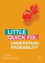 Understand Probability: Little Quick Fix, Zo goed als nieuw, MacInnes