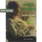 Negen maanden van dag tot dag 9789062010059 Trimmer, Verzenden, Gelezen, Trimmer
