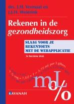 Rekenen in de Gezondheidszorg druk 3 9789057401336, Boeken, Studieboeken en Cursussen, Zo goed als nieuw