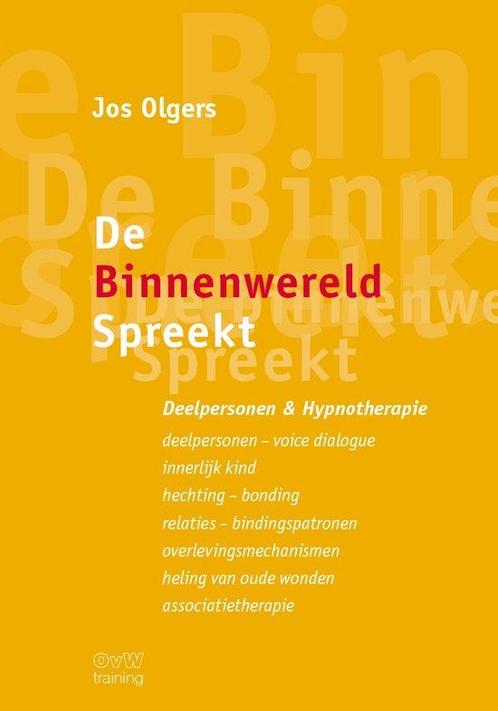 9789465114132 De binnenwereld spreekt Jos Olgers, Boeken, Studieboeken en Cursussen, Nieuw, Verzenden