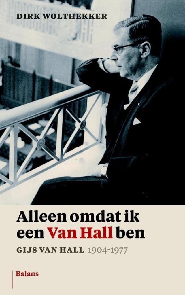 Alleen omdat ik een Van Hall ben 9789460034688, Boeken, Geschiedenis | Wereld, Gelezen, Verzenden