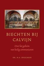 Biechten Bij Calvijn 9789058299727 H.A. Speelman, Verzenden, Gelezen, H.A. Speelman