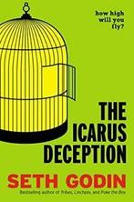 The Icarus Deception: How High Will You Fly. Godin   New, Zo goed als nieuw, Seth Godin, Verzenden