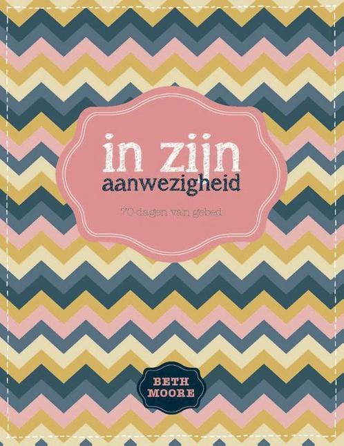 In zijn aanwezigheid 9789491844485 Beth Moore, Boeken, Godsdienst en Theologie, Gelezen, Verzenden