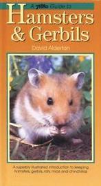 A PetLove guide to hamsters & gerbils: a superbly, Gelezen, David Alderton, Verzenden