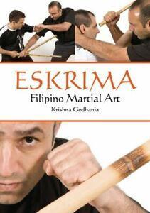 Eskrima: Filipino martial art by Krishna Godhania, Boeken, Sportboeken, Gelezen, Verzenden