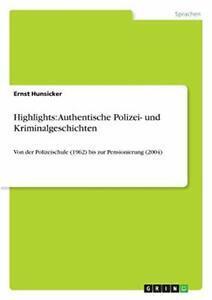 Highlights: Authentische Polizei- und Kriminalgeschichten., Boeken, Biografieën, Zo goed als nieuw, Verzenden