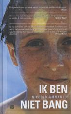 Ik ben niet bang 9789048814725 Niccolò Ammaniti, Boeken, Verzenden, Zo goed als nieuw, Niccolò Ammaniti