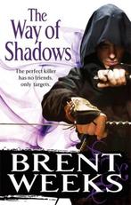 Way Of Shadows B 9780356500713 Brent Weeks, Boeken, Verzenden, Gelezen, Brent Weeks