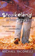 Struikelend achter Jezus aan 9789060679722 M. Yaconelli, Verzenden, Gelezen, M. Yaconelli