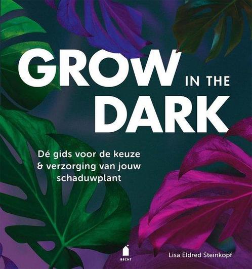 Boek: Grow in the dark - (als nieuw), Boeken, Hobby en Vrije tijd, Zo goed als nieuw, Verzenden