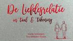 De Liefdesrelatie in taal en tekening / #Oneliners, Gelezen, Cécile Schlangen, Tina Willekes-Scoon, Verzenden
