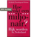 Hoe denkt een miljonair ? 9789035123540, Verzenden, Zo goed als nieuw, L. Noordegraaf-Eelens