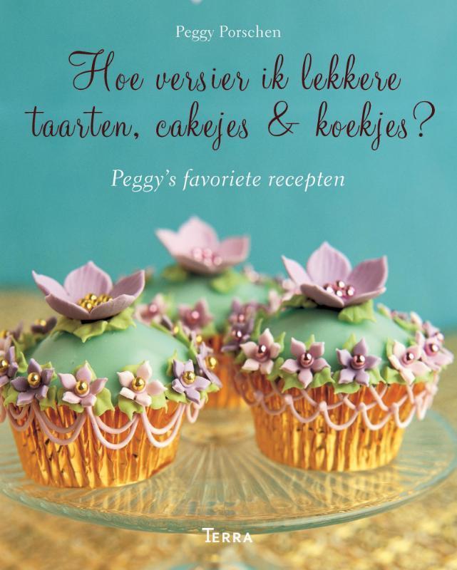 Hoe versier ik lekkere taarten, cakejes & koekjes, Boeken, Kookboeken, Gelezen, Verzenden