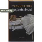 Benjamins bruid 9789041415936 Yvonne Keuls, Boeken, Verzenden, Gelezen, Yvonne Keuls