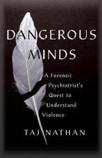Dangerous Minds 9781529392937 Taj Nathan, Verzenden, Zo goed als nieuw, Taj Nathan