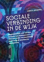 9789463011372 Sociale verbinding in de wijk | Tweedehands, Verzenden, Zo goed als nieuw, Annica Brummel