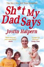 Shit My Dad Says 9780330533454 Justin Halpern, Verzenden, Zo goed als nieuw, Justin Halpern
