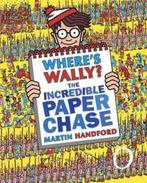 Wheres Wally? The Incredible Paper Chas 9781406324464, Boeken, Verzenden, Zo goed als nieuw, Martin Handford