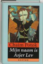 Mijn naam is Asjer Lev 9789062918195 Chaim Potok, Boeken, Verzenden, Gelezen, Chaim Potok