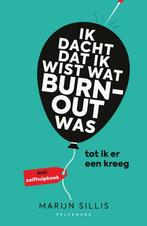 9789463832472 Ik dacht dat ik wist wat burn-out was... to..., Verzenden, Zo goed als nieuw, Marijn Sillis