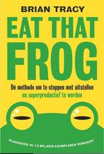 Eat that frog 9789492493071 Brian Tracy, Boeken, Verzenden, Gelezen, Brian Tracy