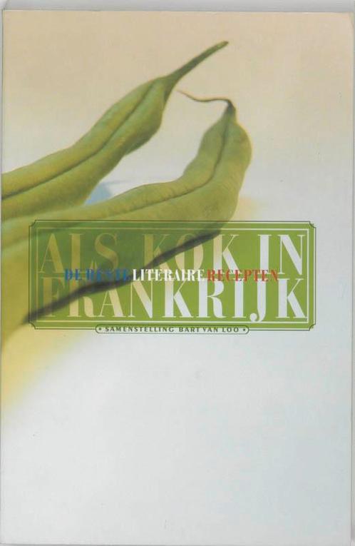 Als kok in Frankrijk 9789029074223, Boeken, Literatuur, Gelezen, Verzenden