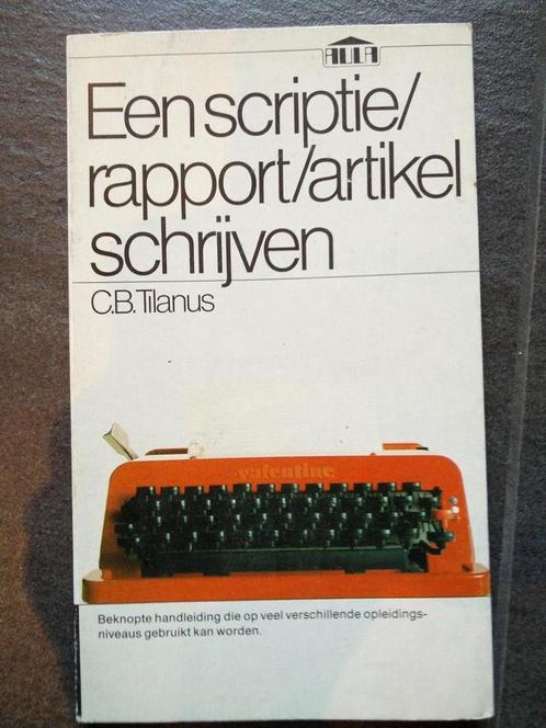 Een scriptie, rapport en artikel schrijven 9789027454164, Boeken, Studieboeken en Cursussen, Gelezen, Verzenden