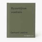 Byzantijnse voetreis 9789082108910 Gerhard Lentink, Boeken, Verzenden, Gelezen, Gerhard Lentink