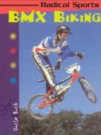 Radical sports: BMX biking by Uncle Buck (Paperback), Boeken, Gelezen, Scott Dick, Verzenden