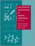The Spectrometric Identification of Organic Compounds, Gelezen, Verzenden, Robert M. Silverstein, Francis X. Webster